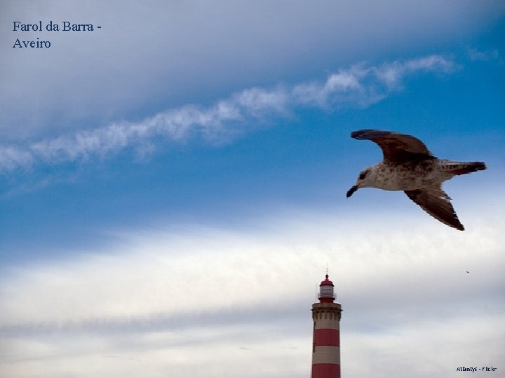 Farol da Barra Aveiro Atlantys - Flickr 