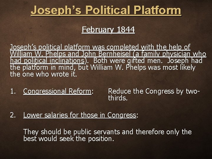 Joseph’s Political Platform February 1844 Joseph’s political platform was completed with the help of
