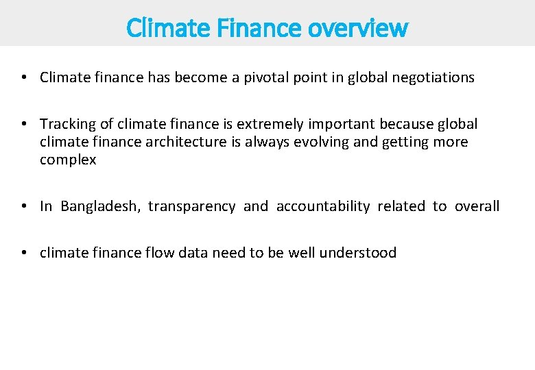 CLIMATE FINANCE TRANSPARENCY MECHANISM CFTM Climate Finance An