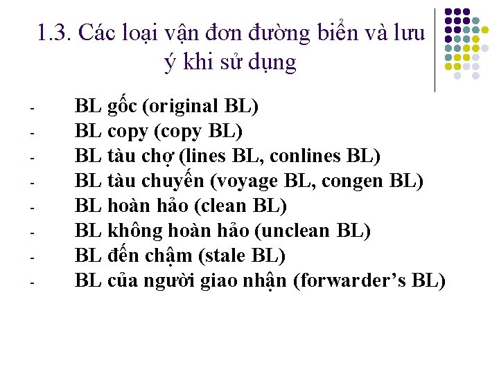 1. 3. Các loại vận đơn đường biển và lưu ý khi sử dụng