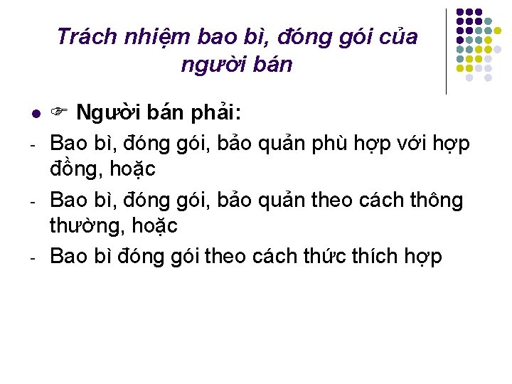 Trách nhiệm bao bì, đóng gói của người bán l Người bán phải: Bao