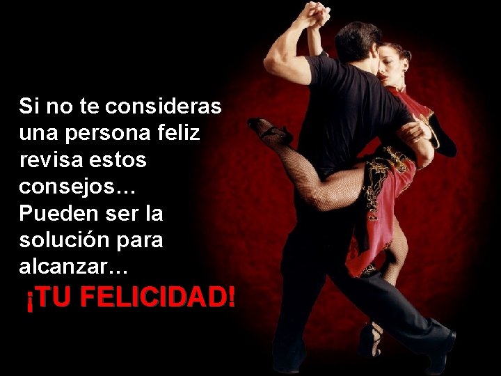 Si no te consideras una persona feliz revisa estos consejos… Pueden ser la solución Si no te consideras una persona feliz revisa estos consejos… Pueden ser la solución