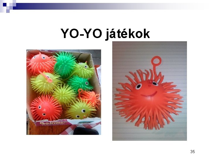 YO-YO játékok 35 