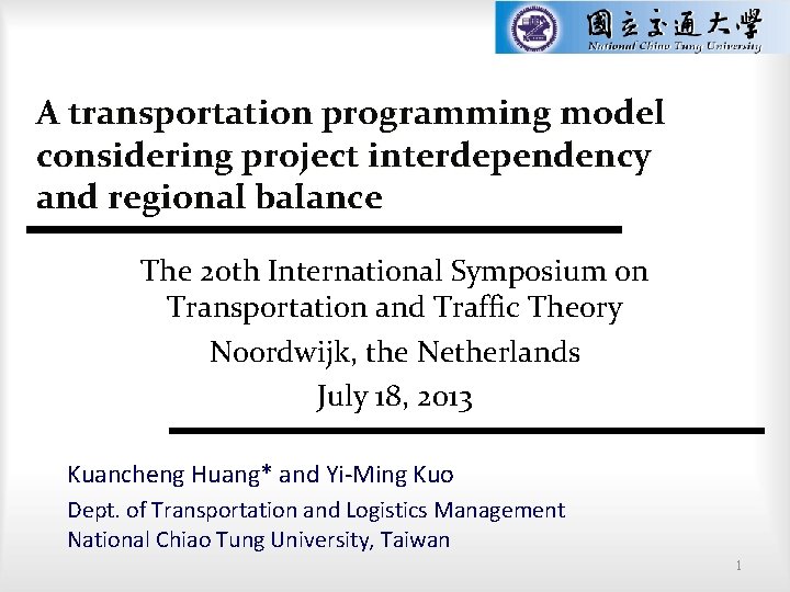 A transportation programming model considering project interdependency and regional balance The 20 th International