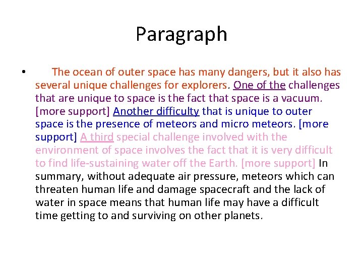 Paragraph • The ocean of outer space has many dangers, but it also has