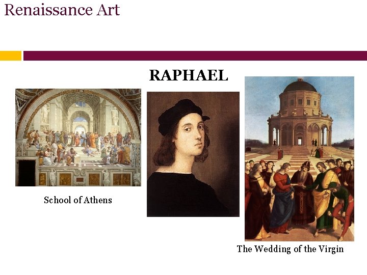 Renaissance Art RAPHAEL School of Athens The Wedding of the Virgin 