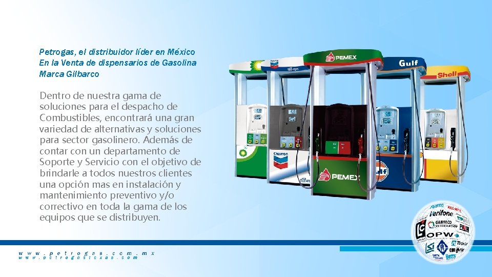 Petrogas, el distribuidor líder en México En la Venta de dispensarios de Gasolina Marca