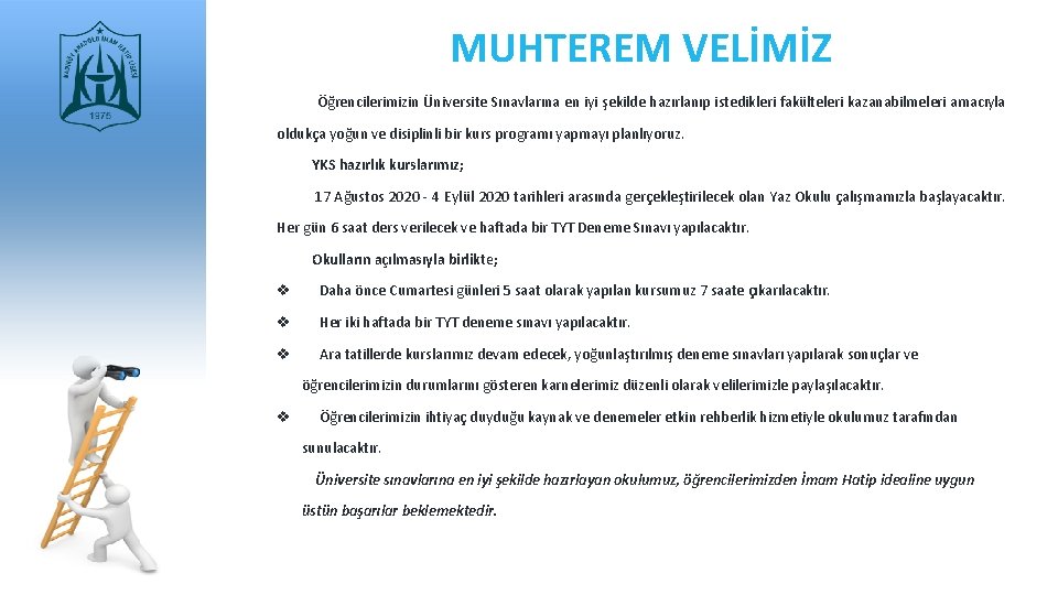 MUHTEREM VELİMİZ Print master Öğrencilerimizin Üniversite Sınavlarına en iyi şekilde hazırlanıp istedikleri fakülteleri kazanabilmeleri