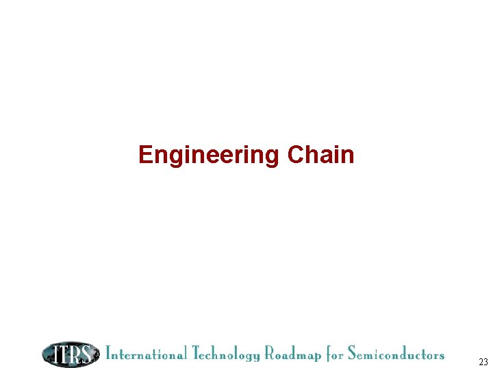 Engineering Chain 23 