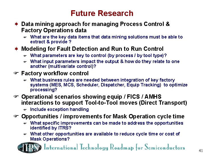 Future Research ¬ Data mining approach for managing Process Control & Factory Operations data