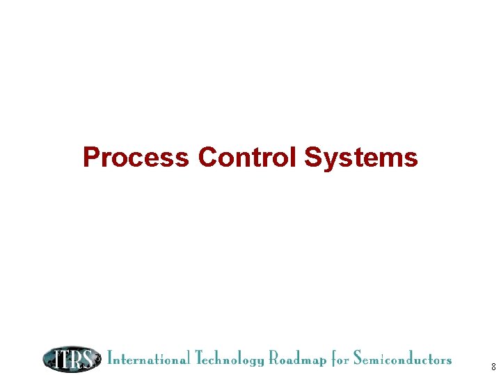 Process Control Systems 8 