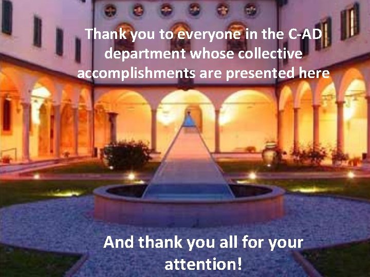 Thank you to everyone in the C-AD department whose collective accomplishments are presented here