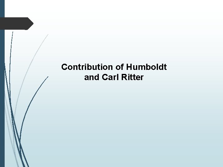 Contribution of Humboldt and Carl Ritter 