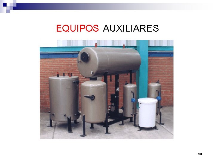 EQUIPOS AUXILIARES 13 