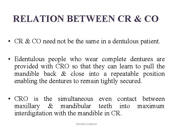 RELATION BETWEEN CR & CO • CR & CO need not be the same