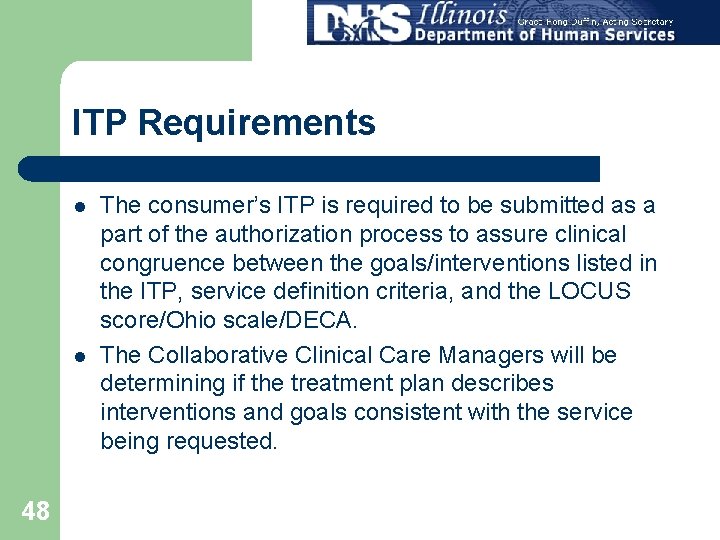 ITP Requirements l l 48 The consumer’s ITP is required to be submitted as