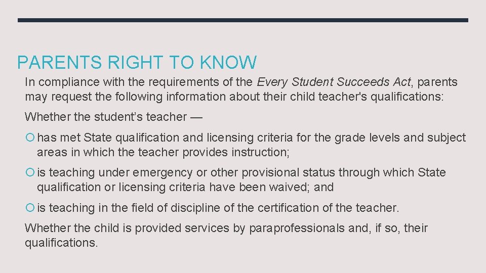 PARENTS RIGHT TO KNOW In compliance with the requirements of the Every Student Succeeds