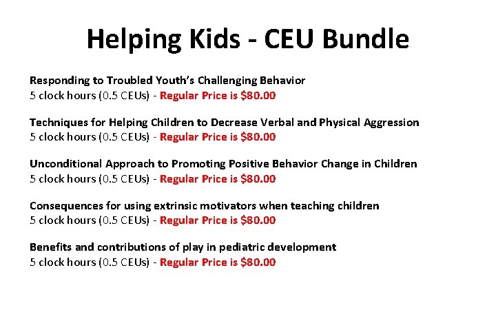 Helping Kids - CEU Bundle Responding to Troubled Youth’s Challenging Behavior 5 clock hours
