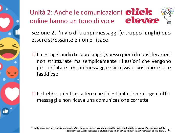 Unità 2: Anche le comunicazioni online hanno un tono di voce Sezione 2: l'invio