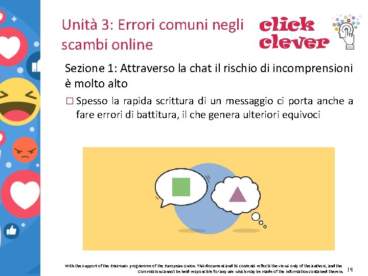 Unità 3: Errori comuni negli scambi online Sezione 1: Attraverso la chat il rischio