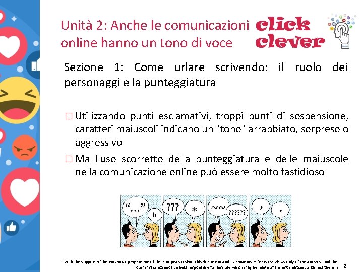 Unità 2: Anche le comunicazioni online hanno un tono di voce Sezione 1: Come