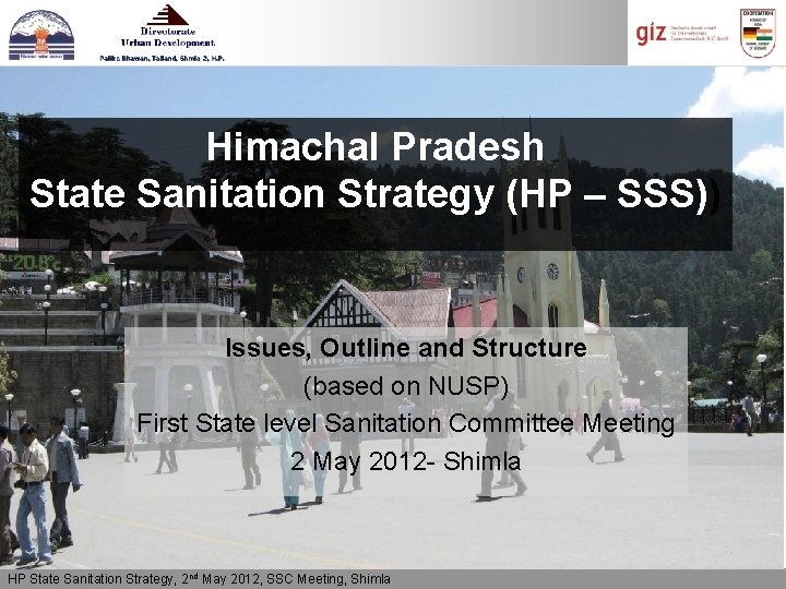 Himachal Pradesh State Sanitation Strategy (HP – SSS)) Issues, Outline and Structure (based on