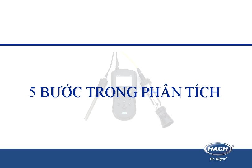 5 BƯỚC TRONG PH N TÍCH 