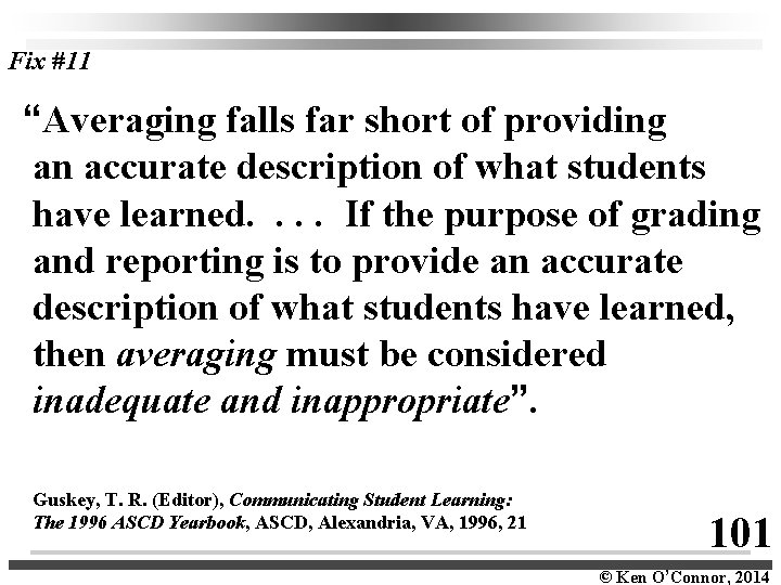 Fix #11 “Averaging falls far short of providing an accurate description of what students