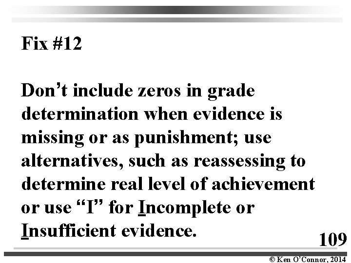 Fix #12 Don’t include zeros in grade determination when evidence is missing or as