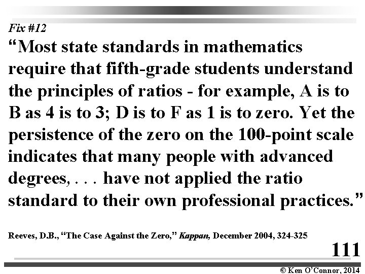 Fix #12 “Most state standards in mathematics require that fifth-grade students understand the principles