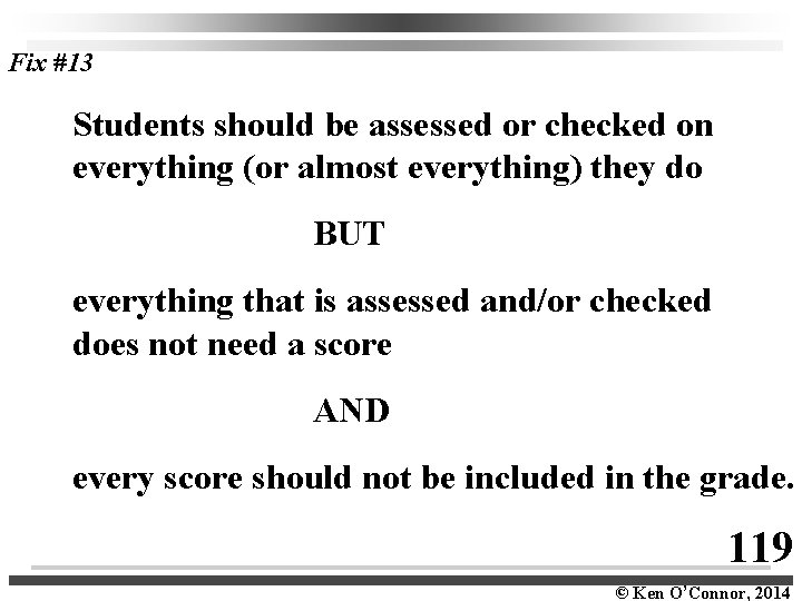 Fix #13 Students should be assessed or checked on everything (or almost everything) they