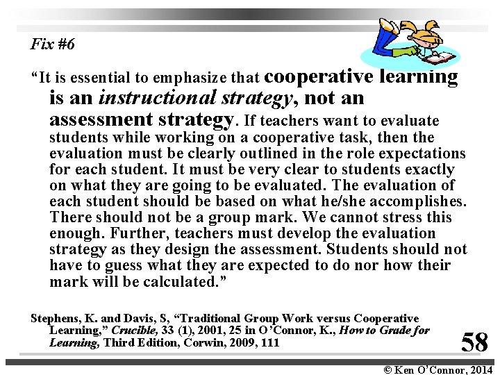 Fix #6 “It is essential to emphasize that cooperative learning is an instructional strategy,