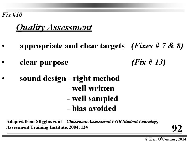 Fix #10 Quality Assessment • appropriate and clear targets (Fixes # 7 & 8)