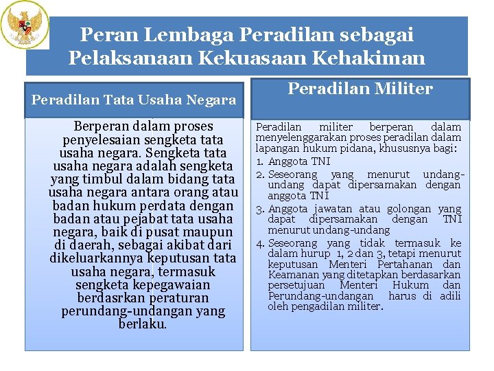 Peran lembaga peradilan sebagai pelaksanaan kekuasaan kehakiman