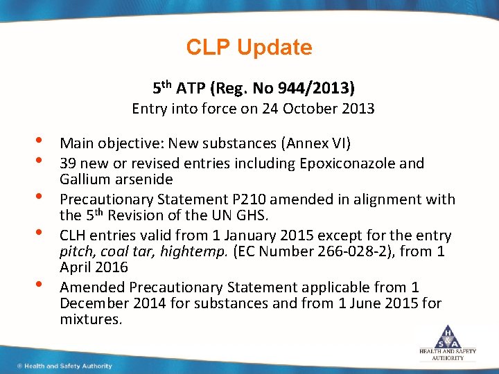 CLP Update 5 th ATP (Reg. No 944/2013) Entry into force on 24 October