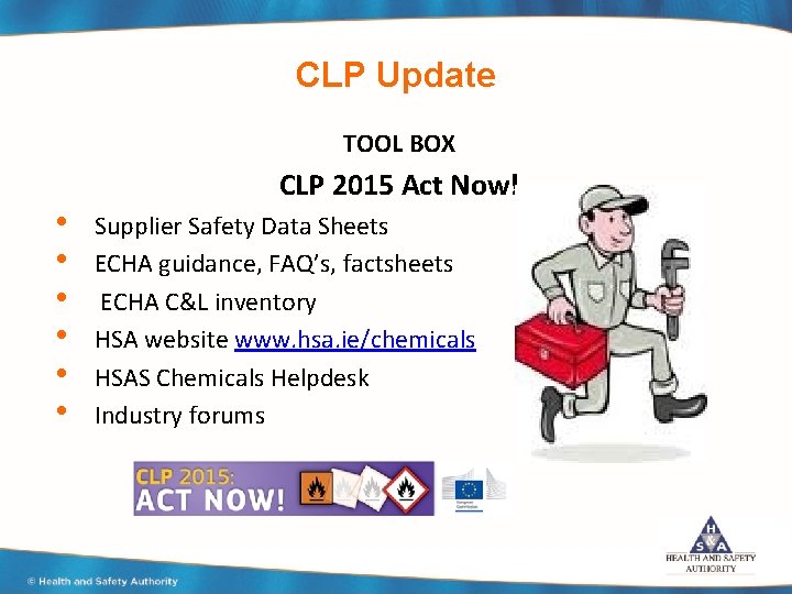 CLP Update TOOL BOX • • • CLP 2015 Act Now! Supplier Safety Data