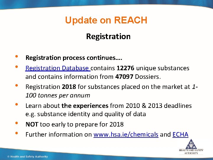 Update on REACH Registration • • • Registration process continues…. Registration Database contains 12276
