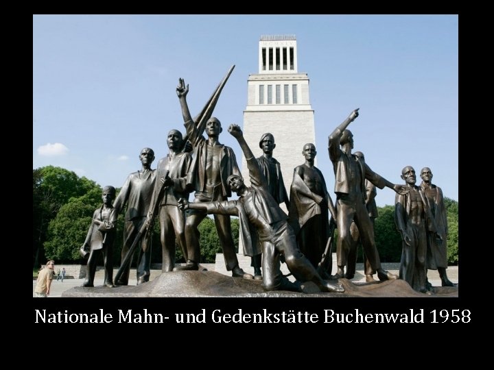 Nationale Mahn- und Gedenkstätte Buchenwald 1958 