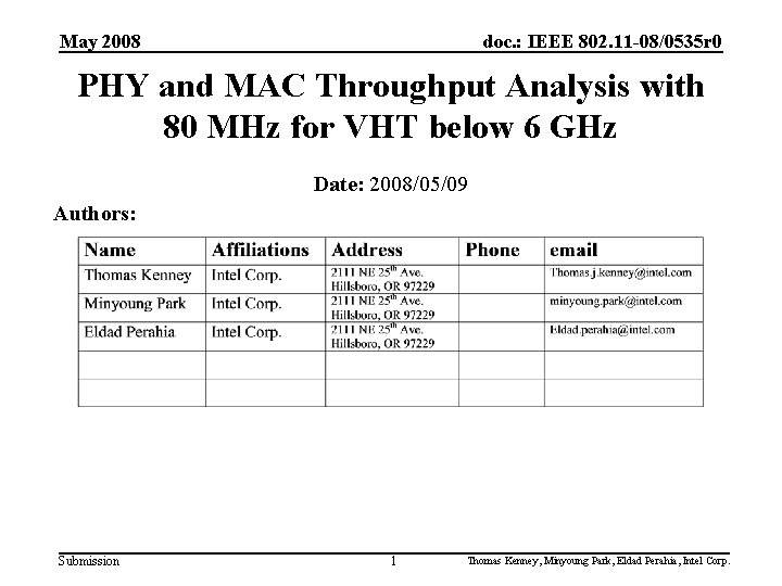 May 2008 doc. : IEEE 802. 11 -08/0535 r 0 PHY and MAC Throughput