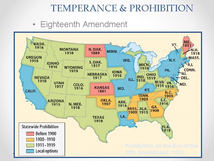 TEMPERANCE & PROHIBITION • Eighteenth Amendment Prohibition on the Eve of the 18 th