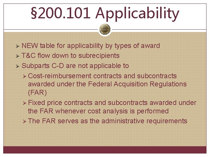 § 200. 101 Applicability Ø Ø Ø NEW table for applicability by types of