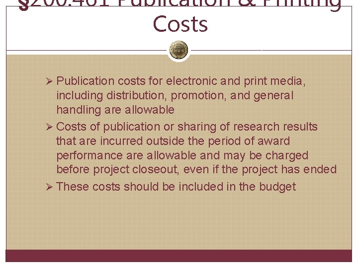 § 200. 461 Publication & Printing Costs Ø Publication costs for electronic and print