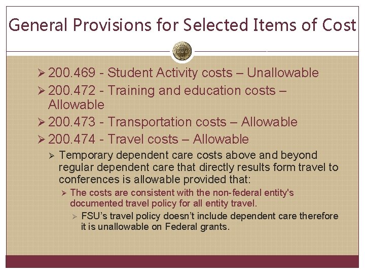 General Provisions for Selected Items of Cost Ø 200. 469 - Student Activity costs