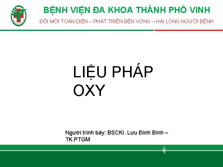 BỆNH VIỆN ĐA KHOA THÀNH PHỐ VINH ĐỔI MỚI TOÀN DIỆN – PHÁT TRIỂN