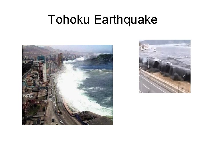 Tohoku Earthquake 