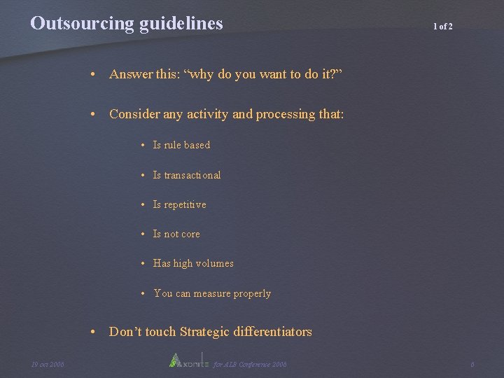 Outsourcing guidelines 1 of 2 • Answer this: “why do you want to do Outsourcing guidelines 1 of 2 • Answer this: “why do you want to do