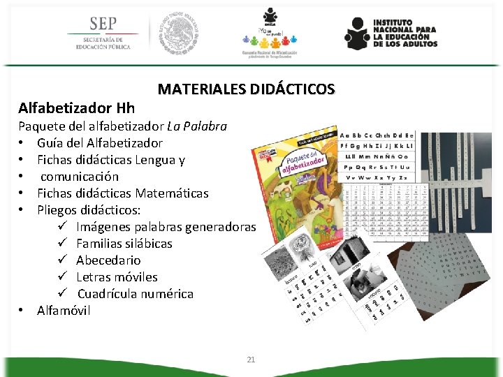 Alfabetizador Hh MATERIALES DIDÁCTICOS Paquete del alfabetizador La Palabra • Guía del Alfabetizador •