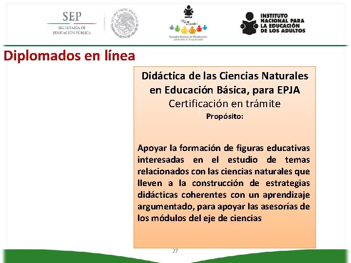 Diplomados en línea Didáctica de las Ciencias Naturales en Educación Básica, para EPJA Certificación