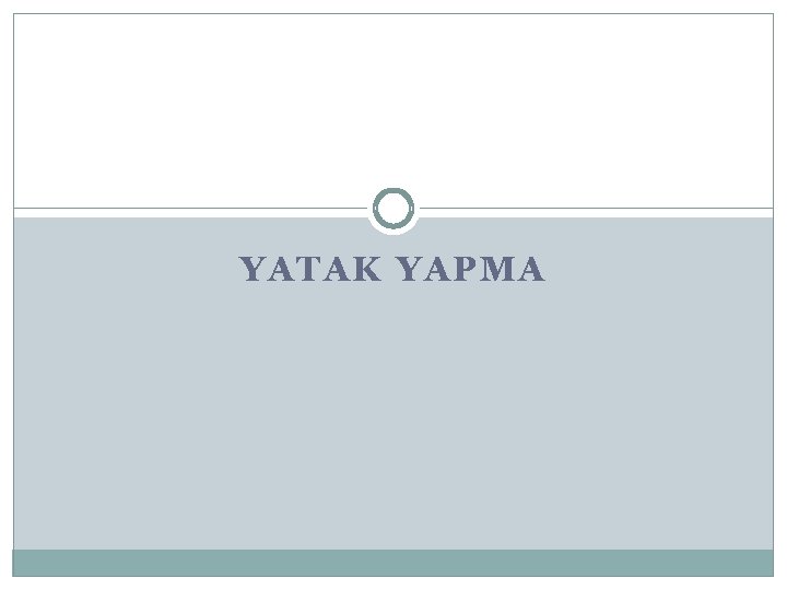 YATAK YAPMA 