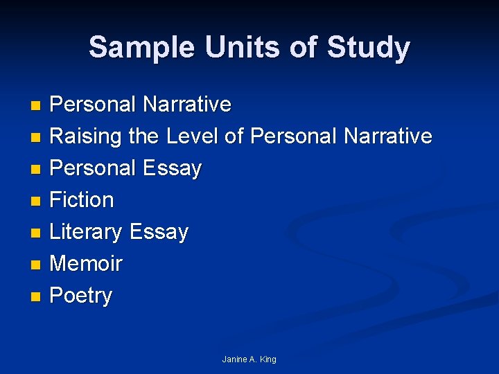 Sample Units of Study Personal Narrative n Raising the Level of Personal Narrative n